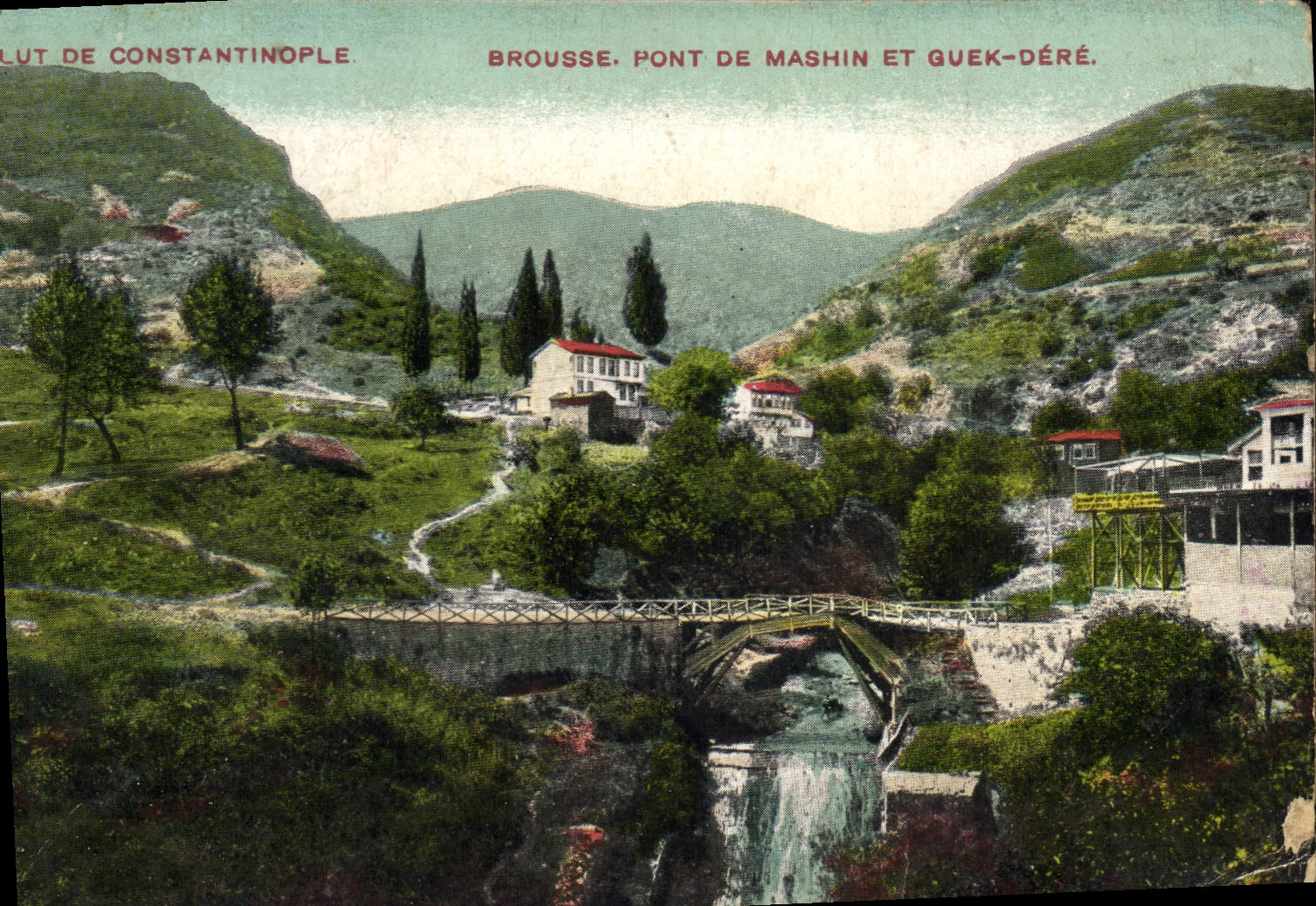 CPA Lud de Constantinople Brousse Pont de Mashin et Guek Dere 