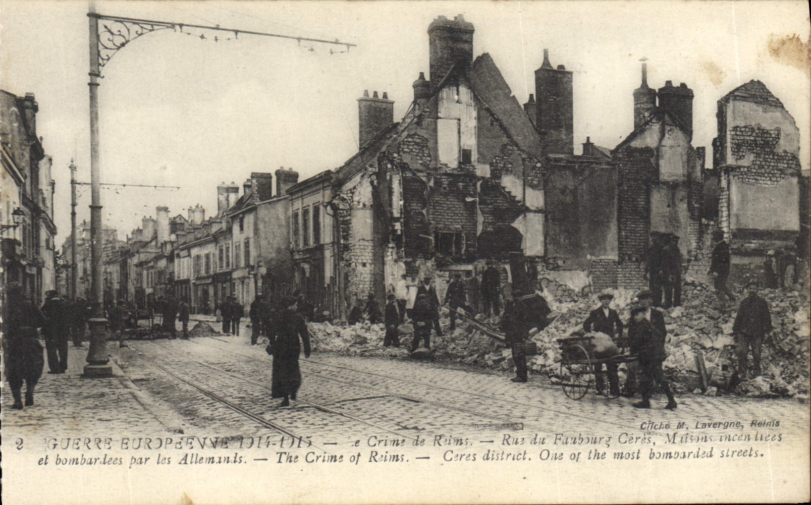 Rue du Faubourg Cérès — Reims — Détruites par les Allemands — Cliché M. Lavergerne, Reims