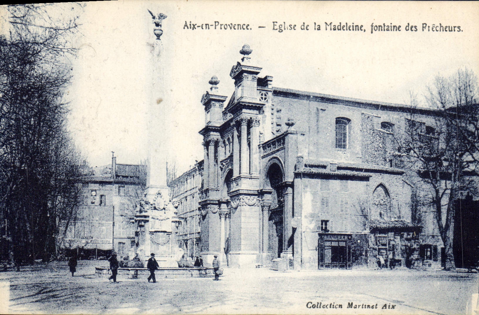 Aix-en-Provence — Église de la Madeleine, fontaine des Prêcheurs — Collection Martinet Aix