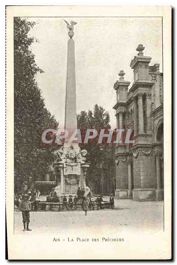 Aix - La Place des Précheurs — monument obélisque avec statue d'ange au sommet — éditeur Provence-Carte Postale