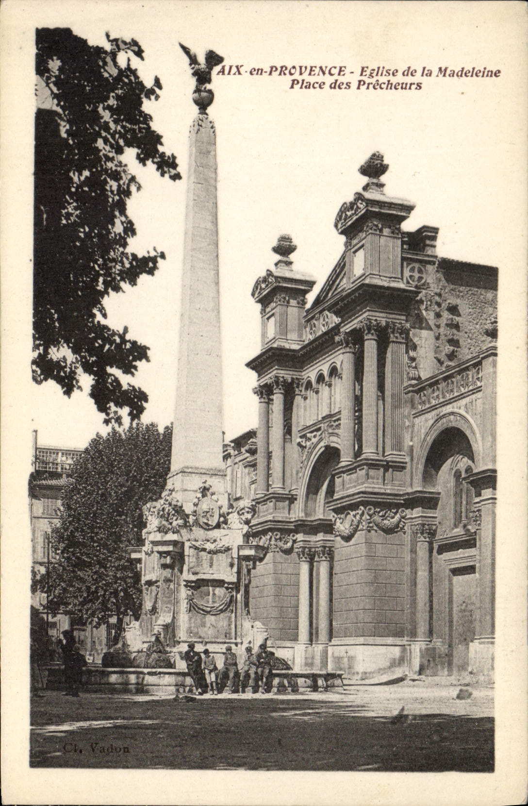 Aix-en-Provence - Église de la Madeleine - Place des Précheurs — Cl. Vadon
