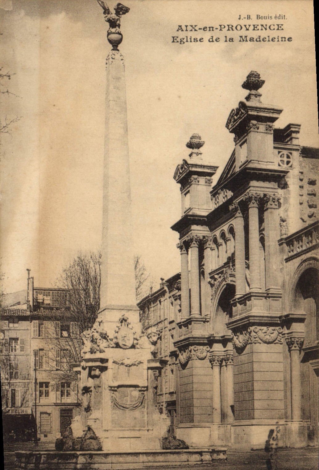 Aix-en-Provence — Église de la Madeleine et colonne monumentale — J.-B. Bouis édit.