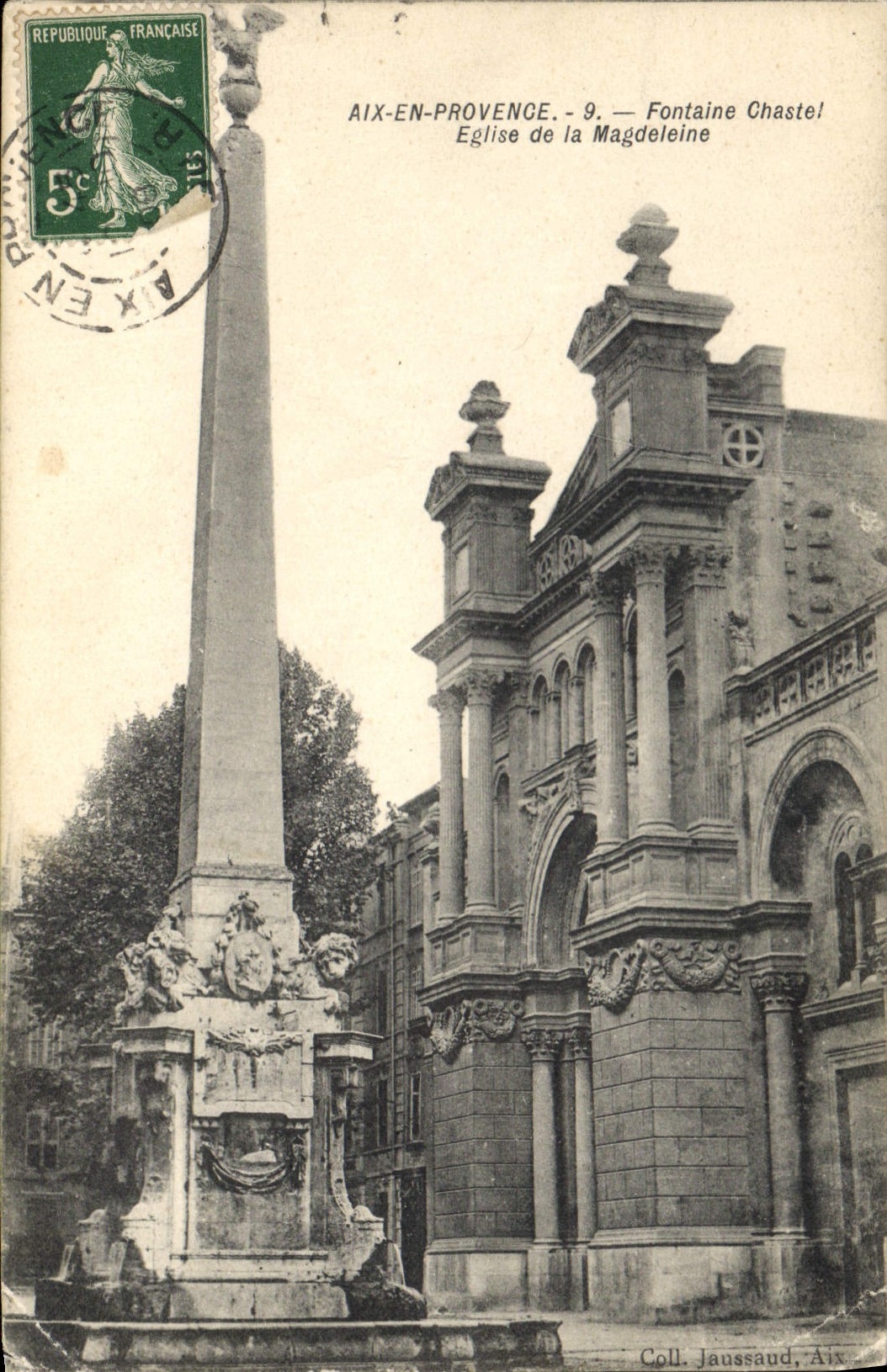 Aix-en-Provence — Fontaine Chastel et Église de la Magdeleine — Coll. Jaussaud, Aix