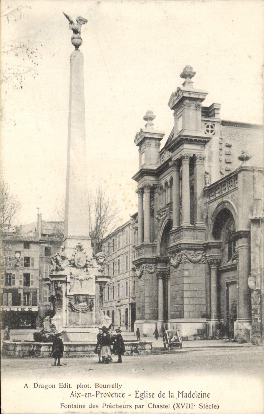 Aix-en-Provence — Fontaine des Précheurs et Église de la Madeleine — A. Dragon Edit. phot. Bourrelly