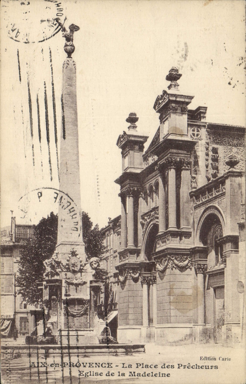 AIX-en-PROVENCE - La Place des Prêcheurs - Église de la Madeleine — Édition Carie