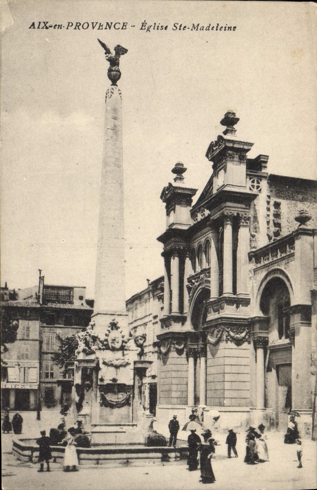 Aix-en-Provence — Église Sainte-Madeleine et colonne monumentale — éditeur non identifié