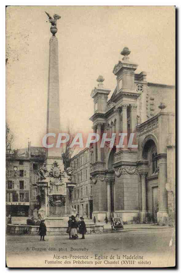 Aix-en-Provence — Église de la Madeleine et Fontaine des Prêcheurs — édit. A. Dragon, phot. Bourrely