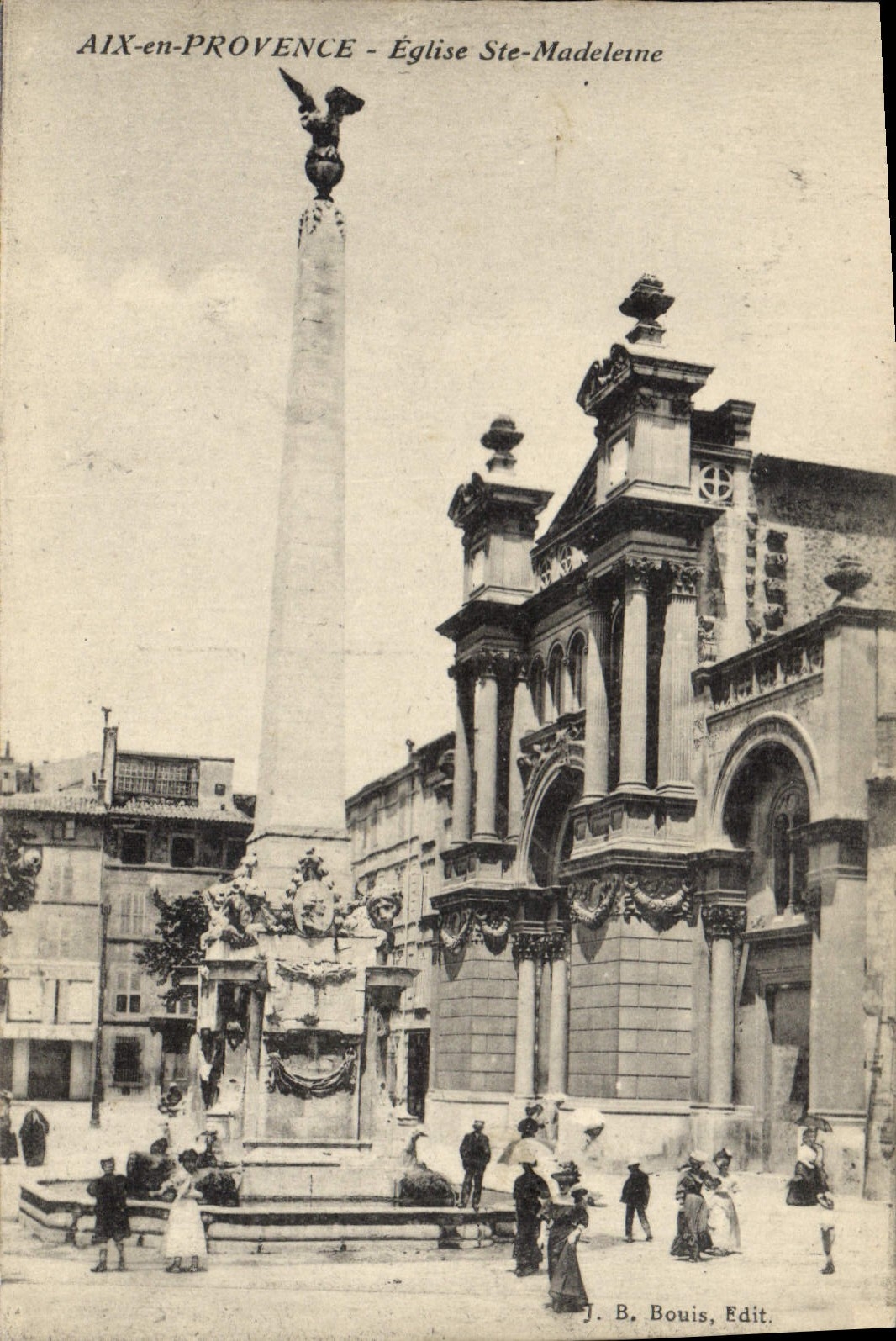 Aix-en-Provence - Église Ste-Madeleine — J. B. Bouis, Edit.