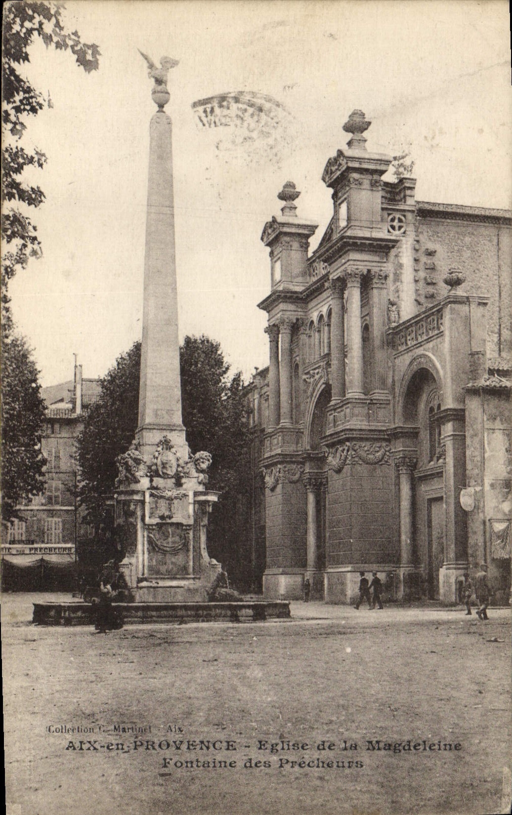Aix-en-Provence — Église de la Magdeleine et Fontaine des Précheurs — Collection T. Martinet