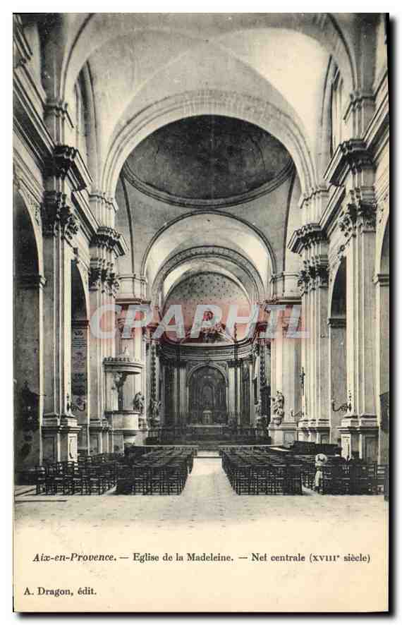 Aix-en-Provence — Église de la Madeleine — Nef centrale (XVIIIe siècle) — A. Dragon, édit.