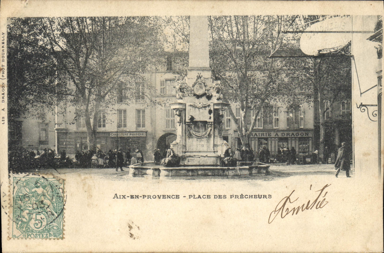 Aix-en-Provence - Place des Prêcheurs — éditeur A. Dragon, n° de série non visible