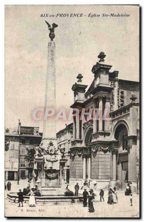 Aix-en-Provence - Église Ste-Madeleine — vue avec colonne monumentale et statue d'aigle — B. Bonis, édit.