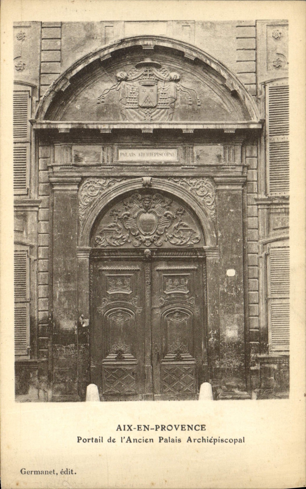 Aix-en-Provence — Portal of the Ancient Archiepiscopal Palace — Germanet, publisher