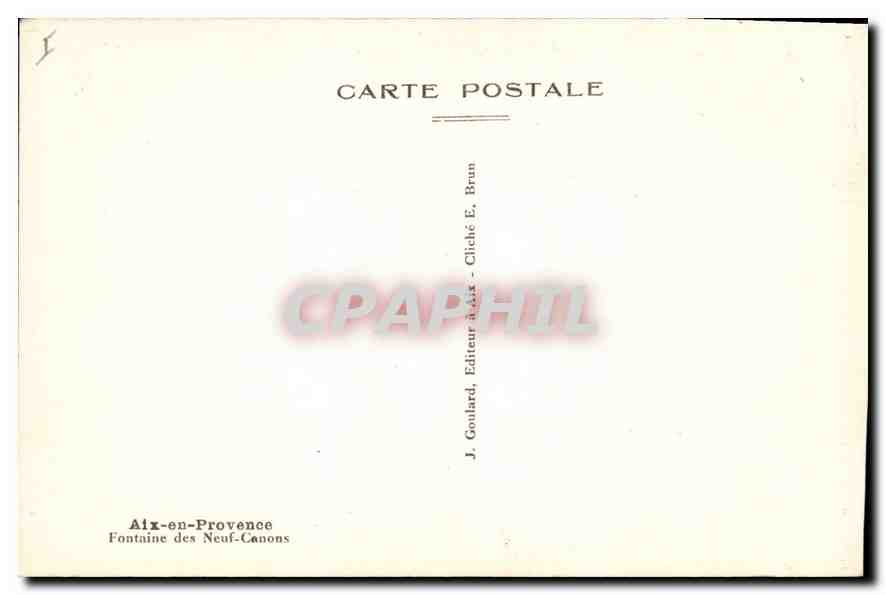 Aix-en-Provence — Fontaine des Neuf-Canons — J. Goulard, Éditeur — Verso