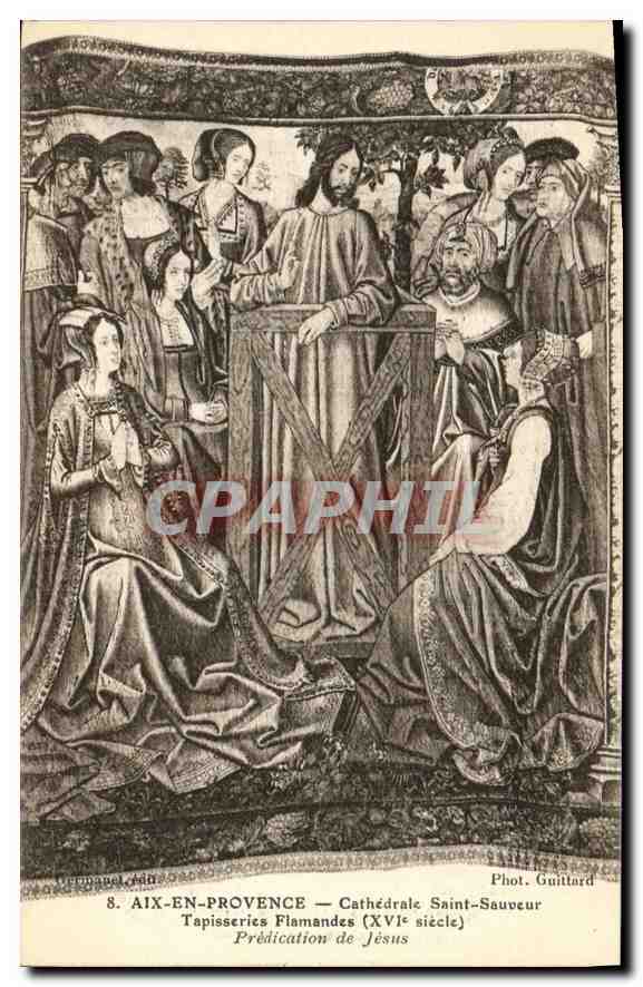 CPA Aix en Provence Cathedrale Saint Sauveur Tapisseries Flamandes XVI siecle Predication de jesus 
