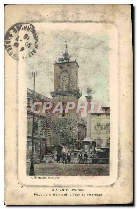 Aix-en-Provence — Place de la Mairie et la Tour de l'Horloge — F. M. Massot, papeterie