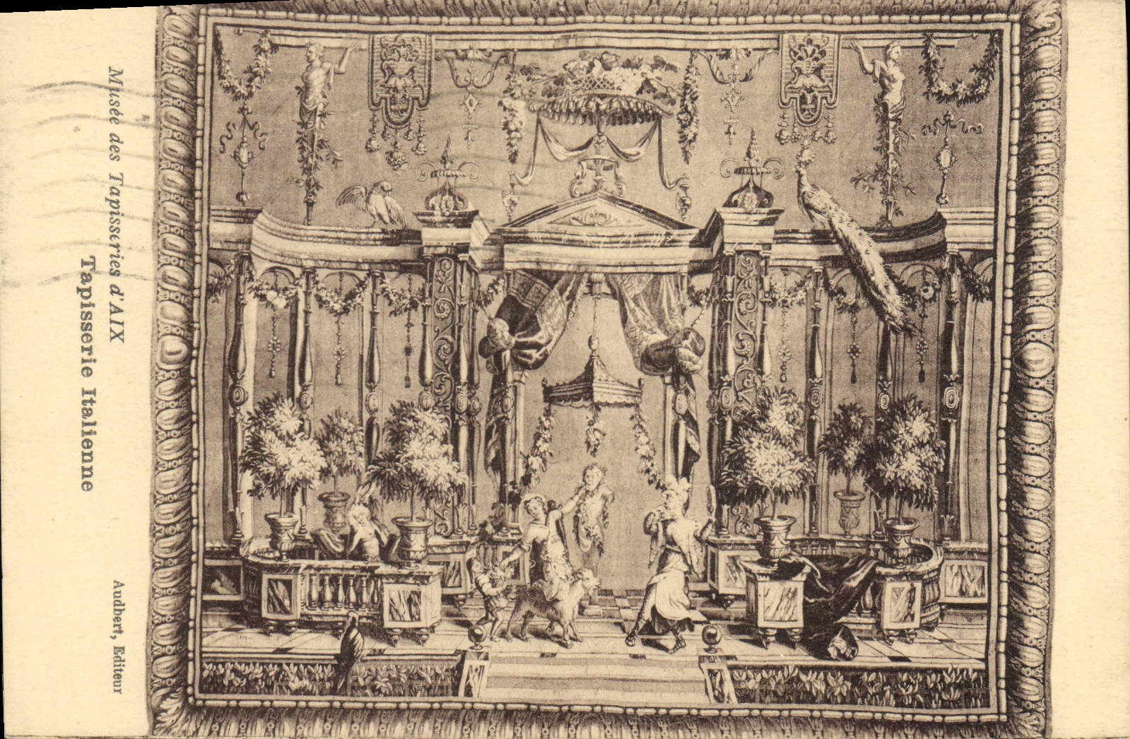 Tapisserie Italienne — scène décorative au Musée des Tapisseries d'Aix — éditeur Audbert