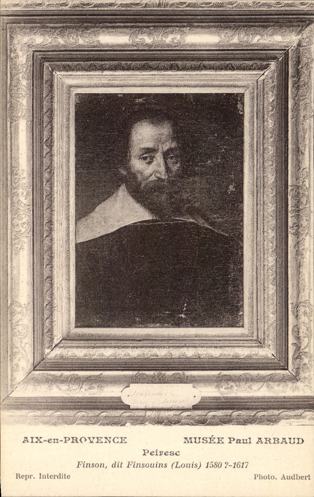 Aix-en-Provence — Portrait de Peiresc (Louis) 1580-1617 — Musée Paul Arbaud, Photo Audbert
