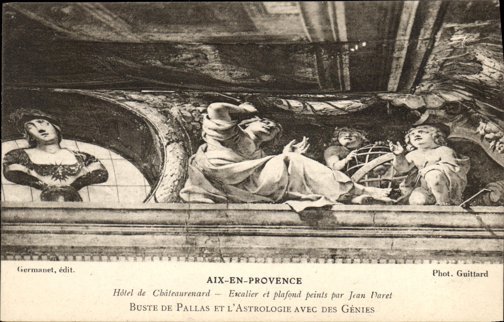 Aix-en-Provence — Hôtel de Châteaurenard — Buste de Pallas et l'Astrologie avec des Génies — Germanet, édit.