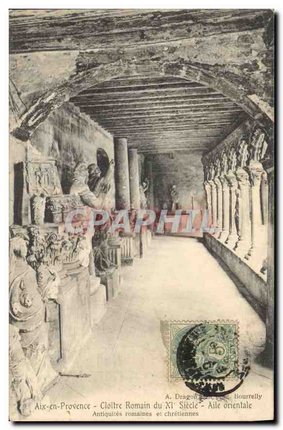 CPA Aix en Provence Cloitre Romain du XI siecle Aile Orientale Antiquites romaines et chretiennes 