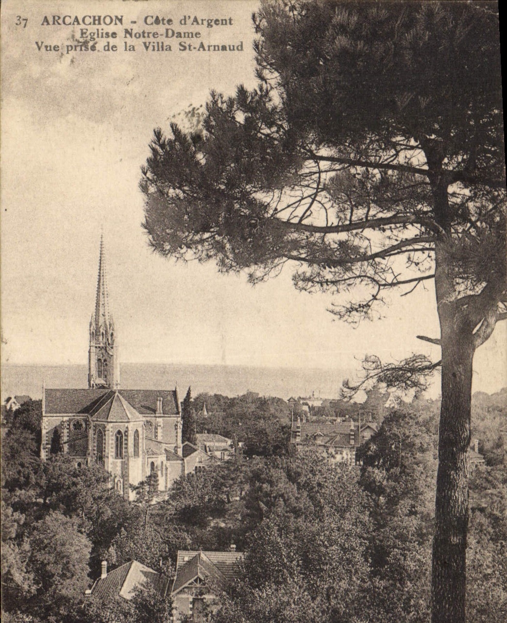 CPA Arcachon Cote d'Argent Eglise Notre Dame vue prise de la Villa St Arnaud 