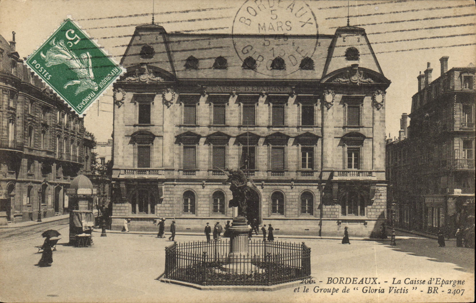 Bordeaux - La Caisse d'Epargne et le Groupe de "Gloria Victis" - BR - 2407
