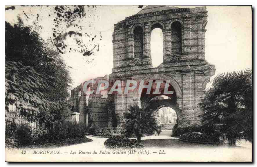 CPA Bordeaux les ruines du palais Gallien III siecle 
