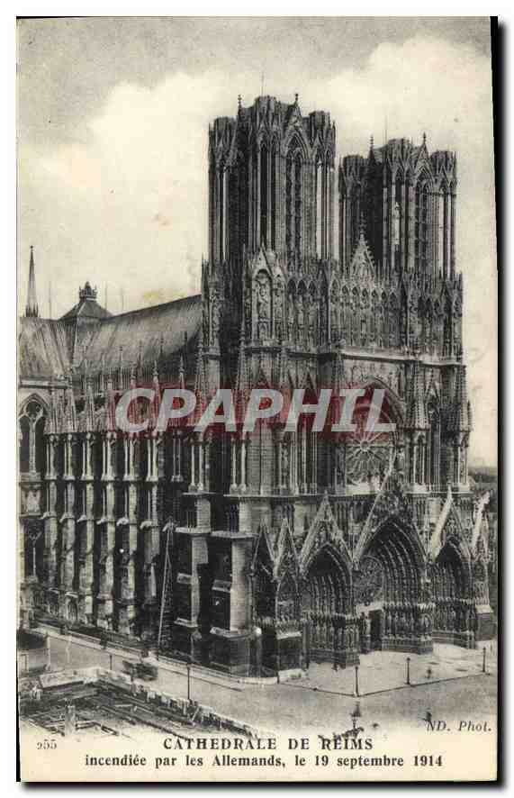 Cathédrale de Reims — incendiée par les Allemands, le 19 septembre 1914 — ND. Phot. n° 955