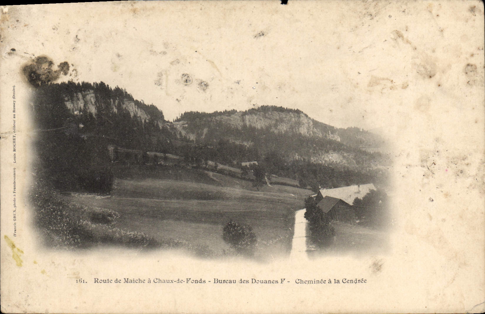 CPA Route de Maiche a Chaux de Fonds Bureau des douanes Cheminee a la cendree