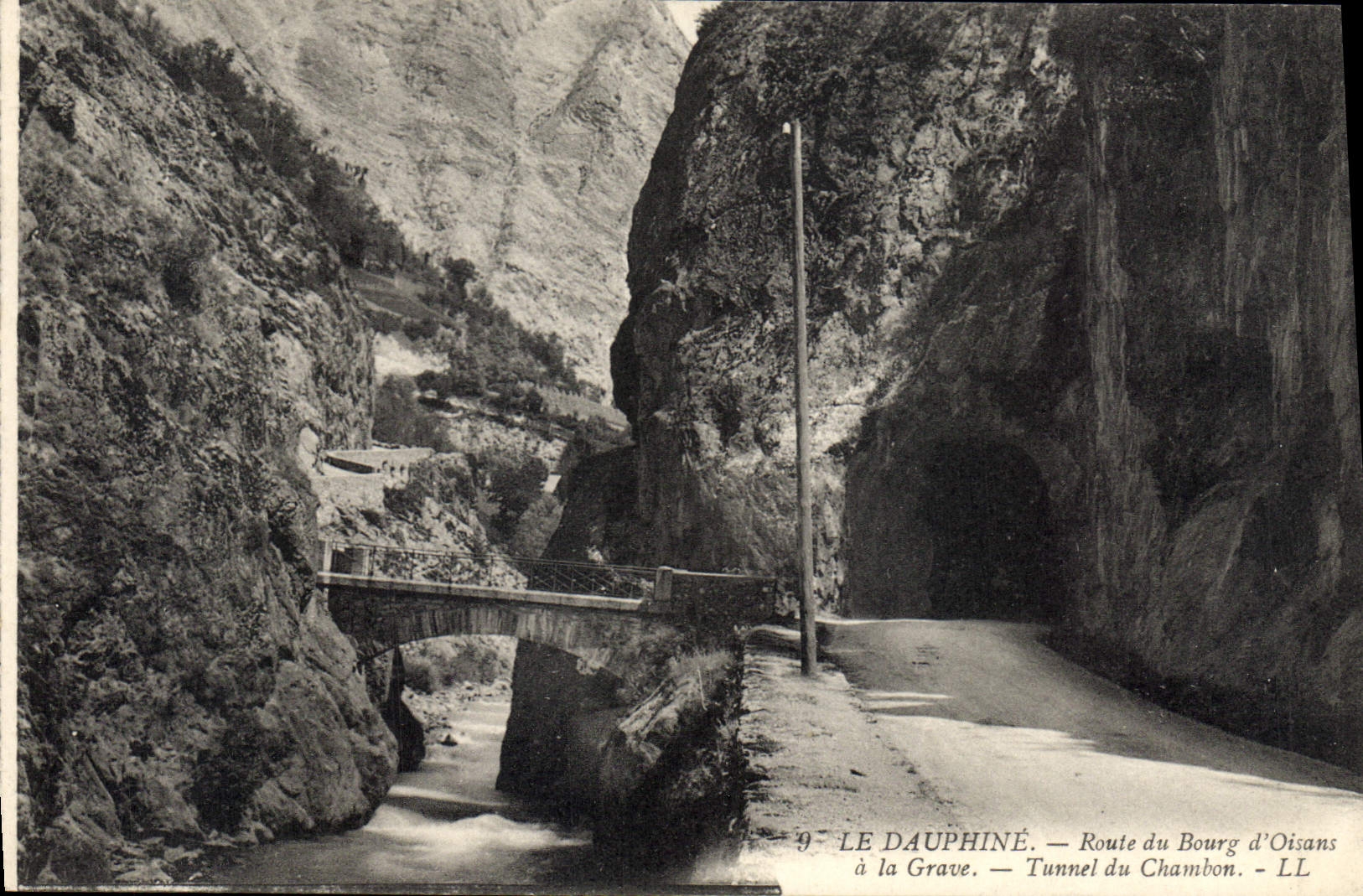 Le Dauphiné — Route du Bourg d'Oisans à la Grave — Tunnel du Chambon