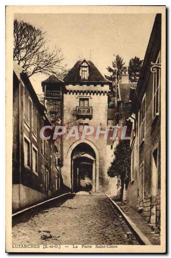 CPA Luzarches s et O La Porte Saint Come 