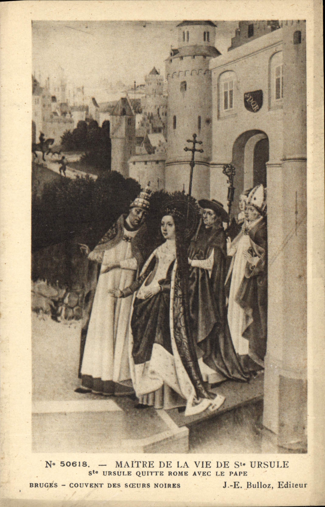 CPA Maitre de la Vie de Ste Ursule Ste Ursule quitte Rome avec le Pape  ruges Couvent des Soeurs Noi