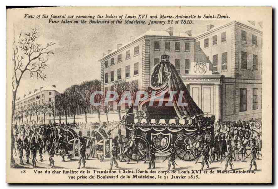 CPA Vue du Char funebre de la Translation a Saint Denis des corps de Louis XVI et de Marie Antoinett