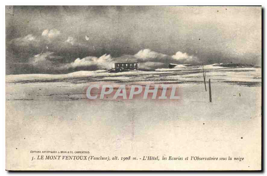 Mont Ventoux (Vaucluse), Höhe 1908 m. — Das Hotel, die Ställe und das Observatorium unter Schnee — Éditions Artistiques J. Brun & Cie, Carpentras