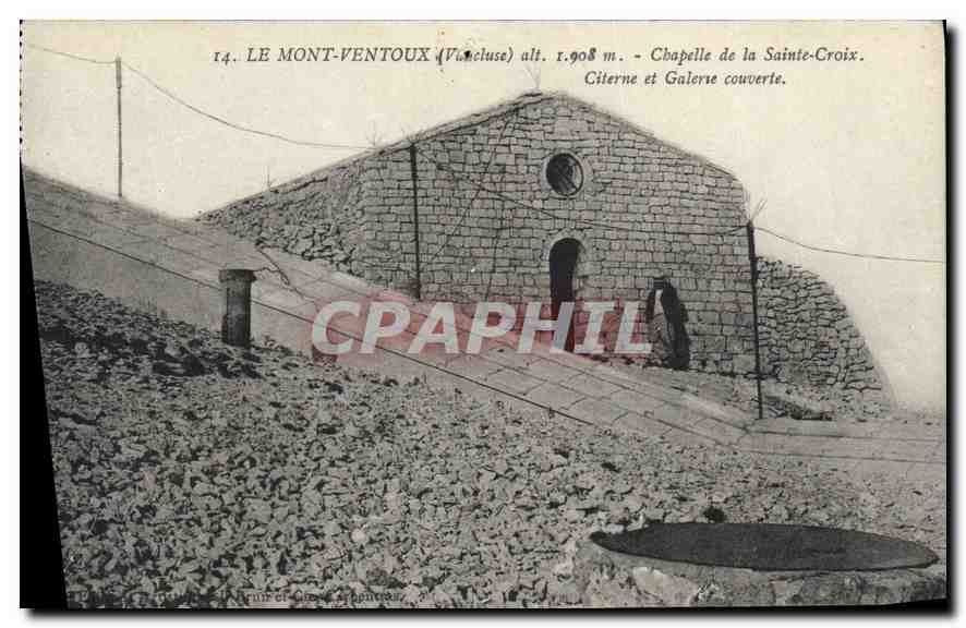 Le Mont Ventoux (Viceluse) — Chapelle de la Sainte-Croix, Citerne et Galerie couverte — n°14