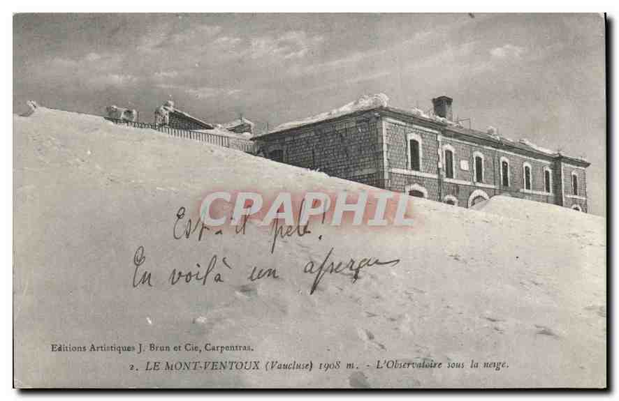 LE MONT-VENTOUX (Vaucluse) 1908 m. — L'Observatoire sous la neige — Éditions Artistiques J. Brun et Cie, Carpentras
