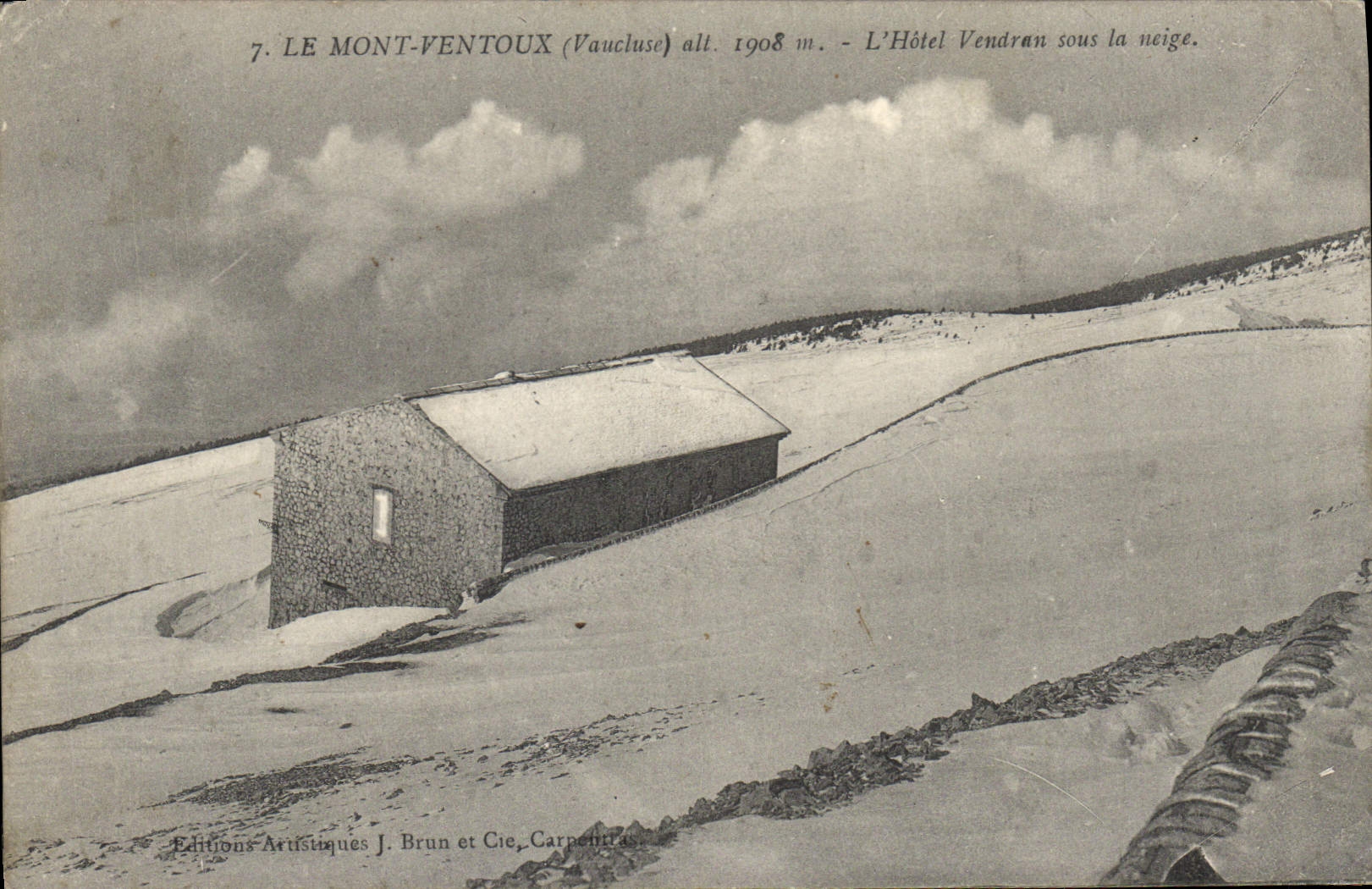 Le Mont Ventoux (Vaucluse) — L'Hôtel Vendran sous la neige — Éditions Arusiques J. Brun et Cie, Carpentras