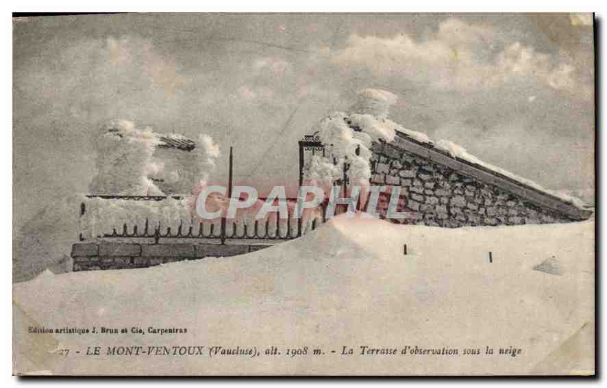 LE MONT-VENTOUX (Vaucluse), alt. 1908 m. — Die Beobachtungs-Terrasse unter Schnee — Künstlerische Ausgabe J. Brun & Cie, Carpentras