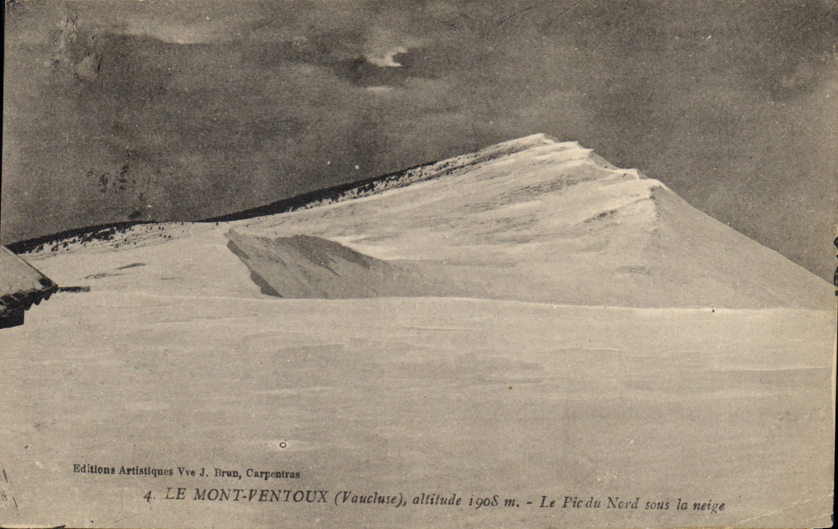 Le Mont-Pentoux (Vaucluse) — Le Pic du Nord sous la neige — Editions Artistiques Vve J. Brun, Carpentras, n°4