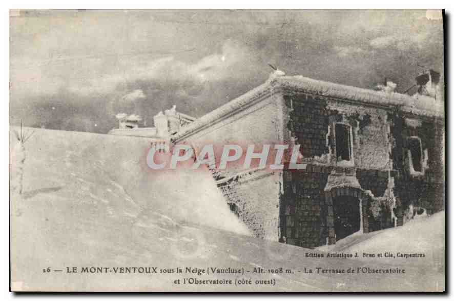 MONT VENTOUX unter Schnee (Vaucluse) - H. 1008 m. - Die Terrasse des Observatoriums (westlicher Seite) — Edition Artiatiq. J. Bram et Cie, Carpentras