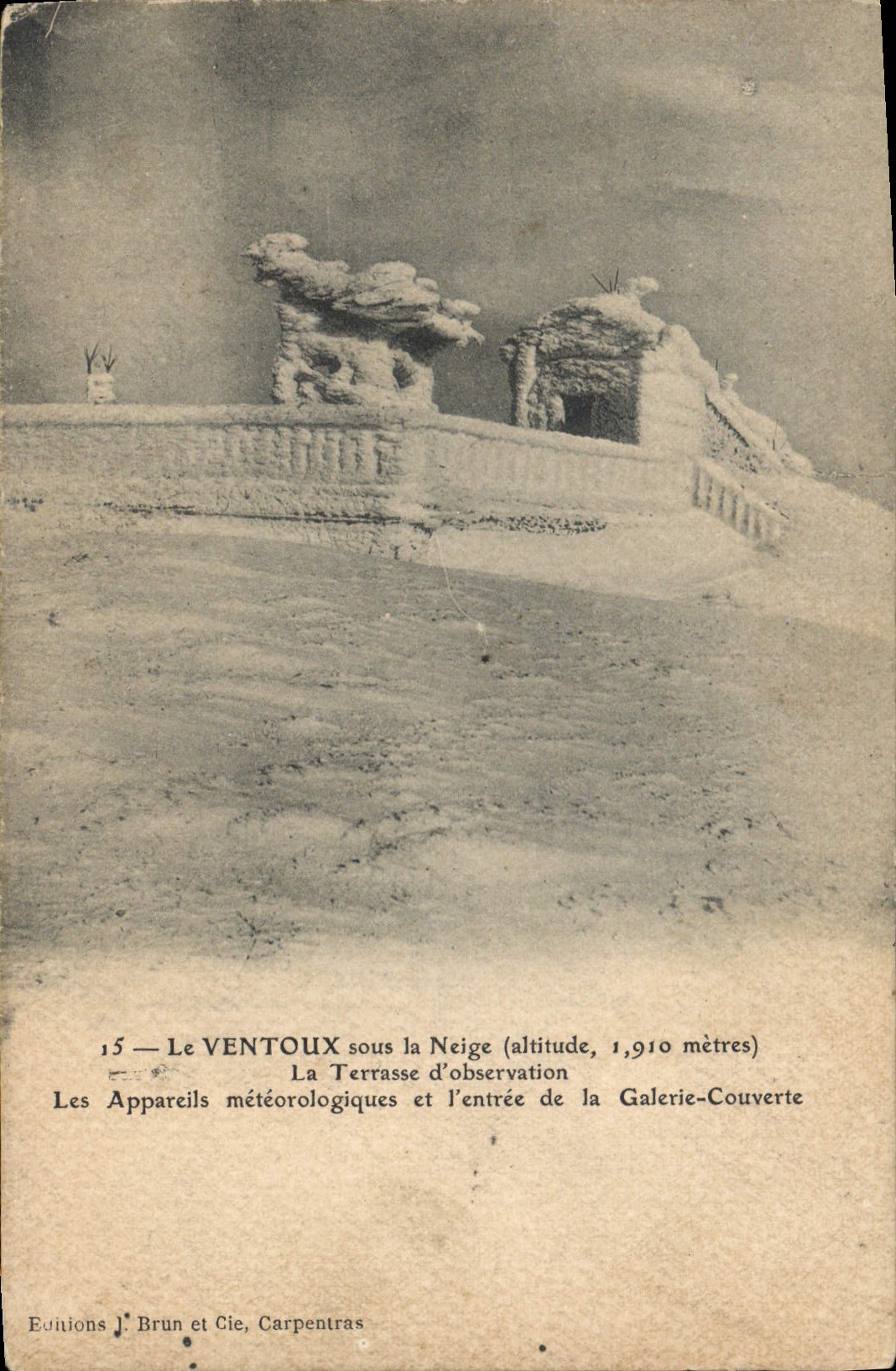 Le Ventoux sous la Neige — appareils météorologiques et entrée de la galerie-couverte — Éditions J. Brun et Cie, Carpentras