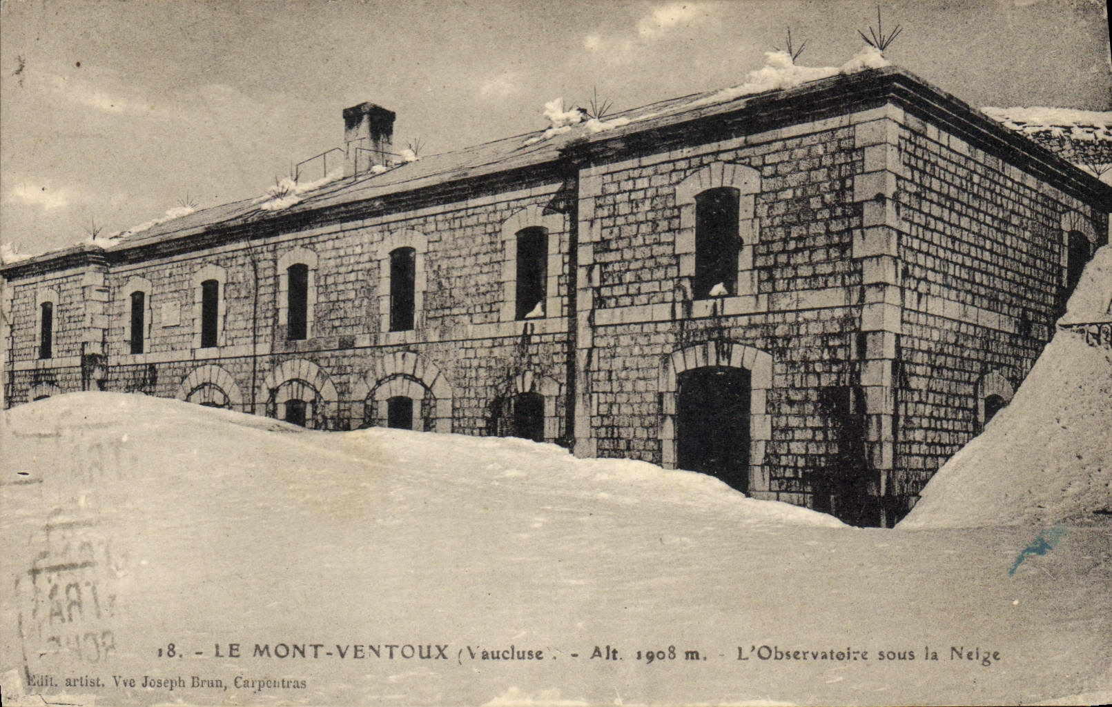 LE MONT-VENTOUX (Vaucluse) — L'Observatoire sous la Neige — Vve Joseph Brun, Carpentras, n°18