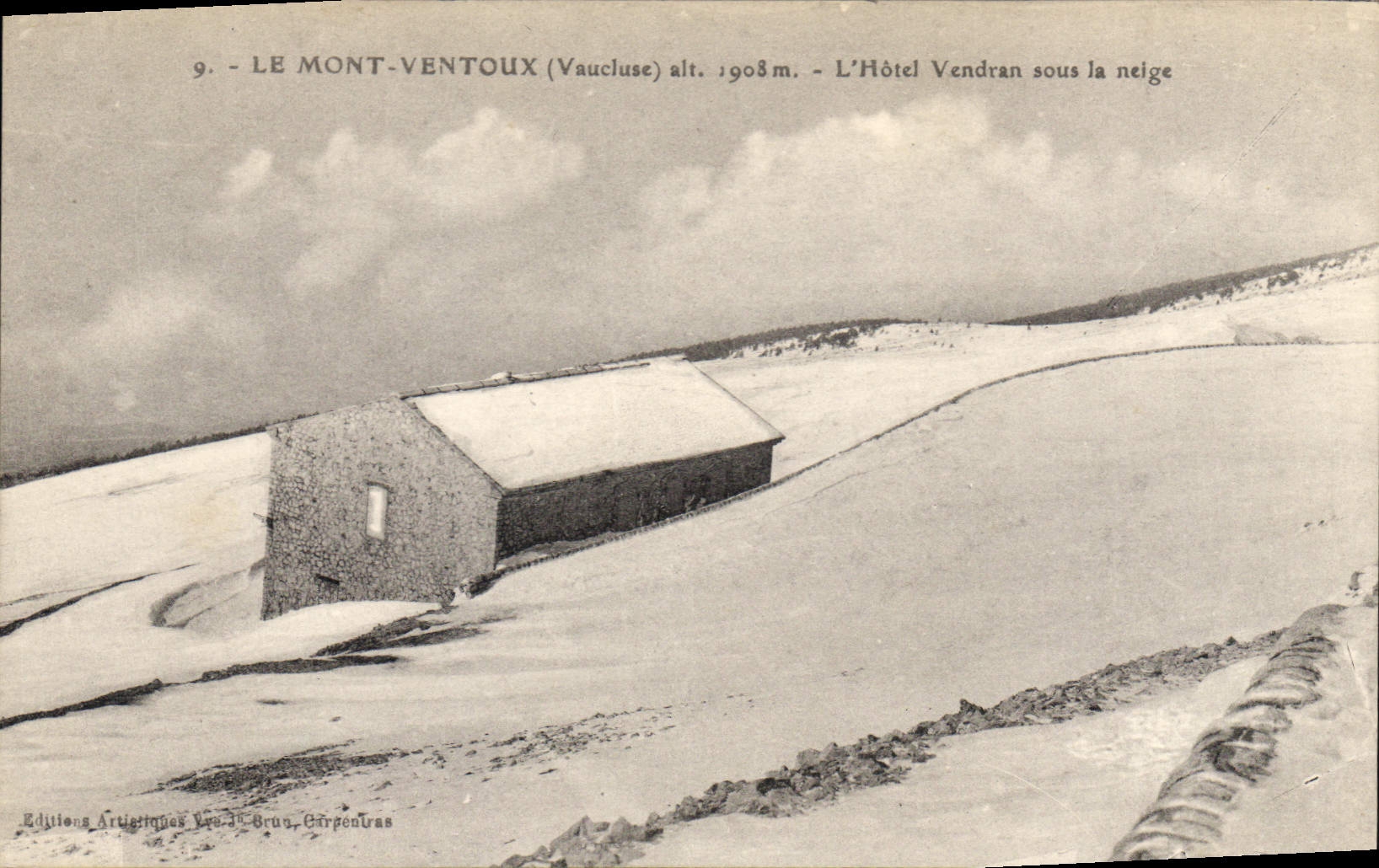 Le Mont Ventoux (Vaucluse) — L'Hôtel Vendran sous la neige — Éditions Artistiques Veu. J. Bruo, Carpentras