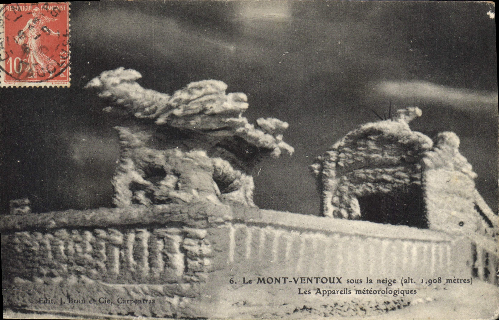 Le MONT-VENTOUX sous la neige (alt. 1,908 mètres) — Les Appareils météorologiques — Edit. J. Bran et Cie, Carpentras