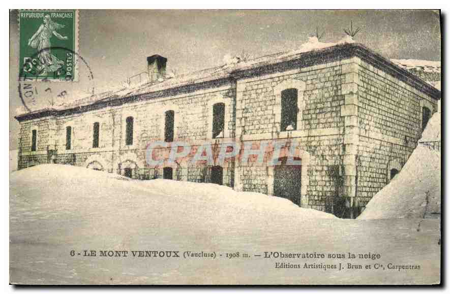 LE MONT VENTOUX (Vaucluse) - 1908 m. — L'Observatoire sous la neige — Editions Artistiques J. Brun et Cie, Carpentras