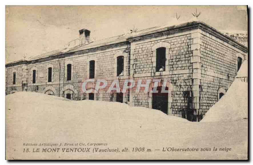 LE MONT VENTOUX (Vaucluse), alt. 1908 m. — L'Observatoire sous la neige — Éditions Artistiques J.-Brun et Cie, Carpentras