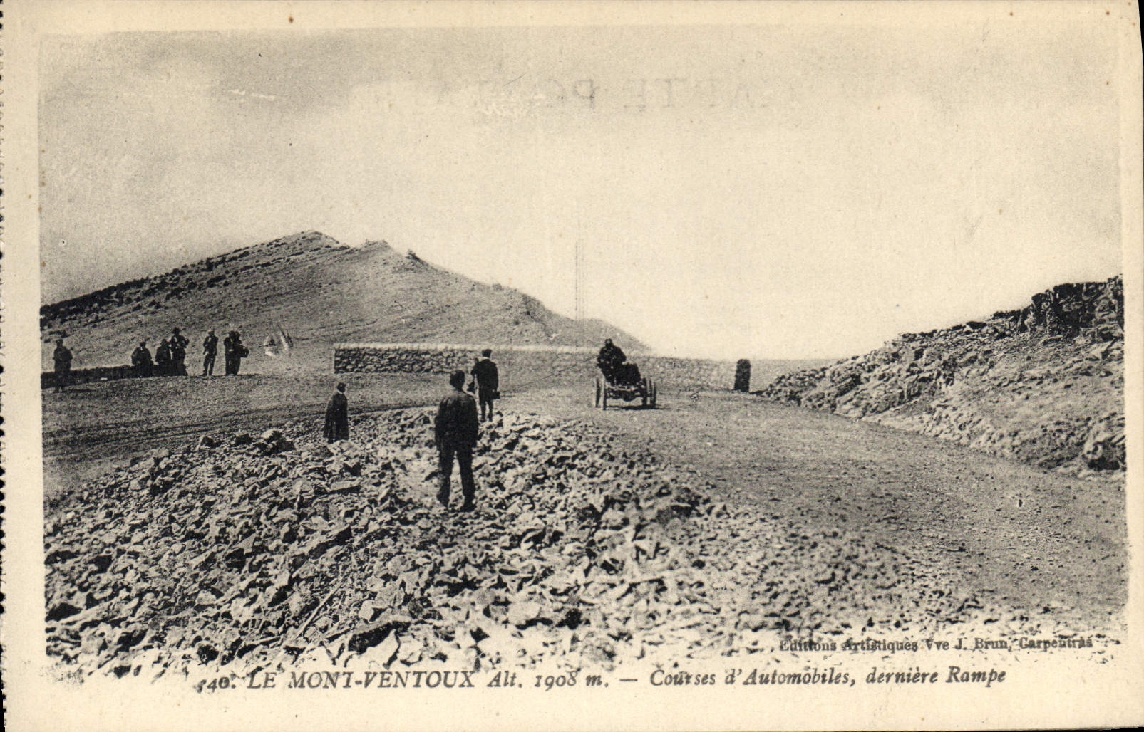 Le Mont Ventoux — Courses d'Automobiles, dernière Rampe — Éditions Artistiques Vve J. Brun, Carpentras