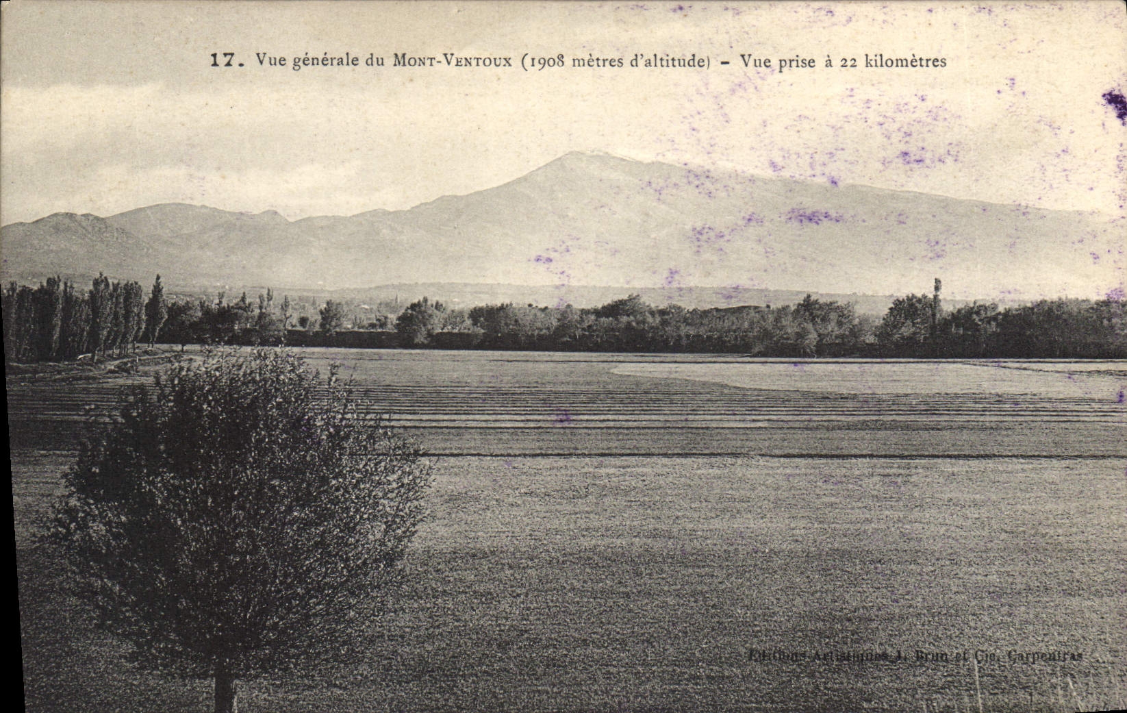 Mont Ventoux — Vue générale à 22 kilomètres — Éditions Anstigues A. Brun et Cie, Carpentras