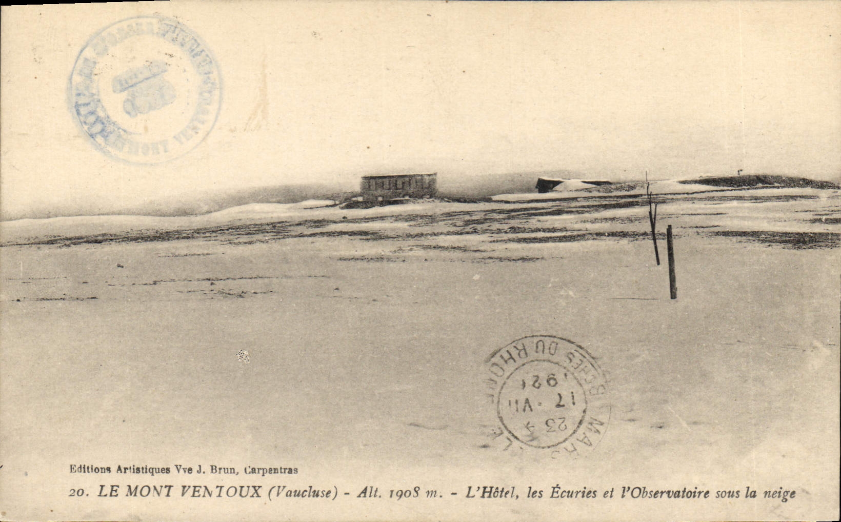 LE MONT VENTOUX (Vaucluse) — Alt. 1908 m. — L'Hôtel, les Écuries et l'Observatoire sous la neige — Éditions Artistiques Vve J. Brun, Carpentras
