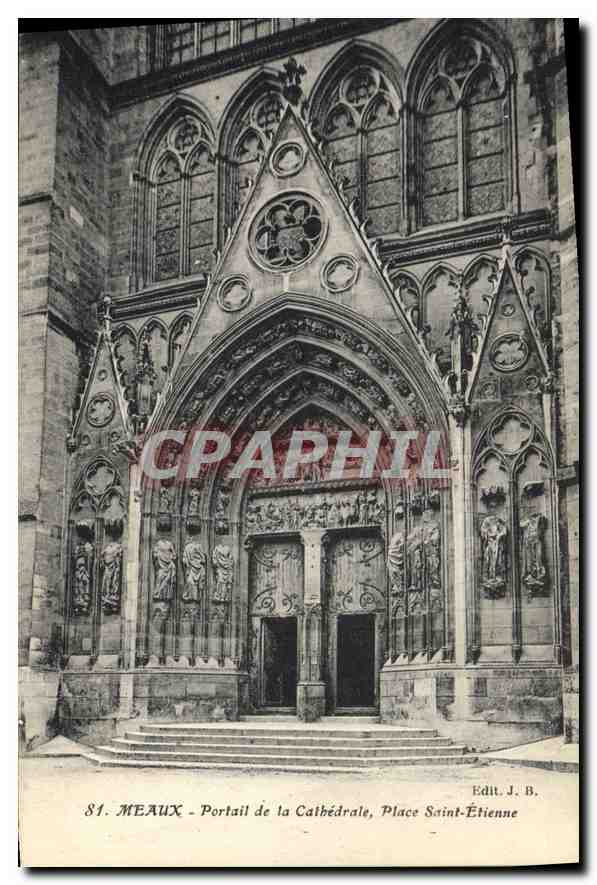 CPA Meaux Portail de la Cathedrale Place Saint Etienne